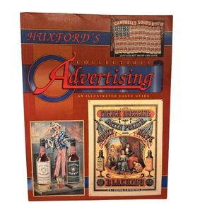 Huxford's Collectible Advertising Illustrated‎ Value Guide Paperback 1993 Book